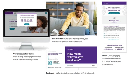 HealthEquity provides a wide variety of open enrollment materials.